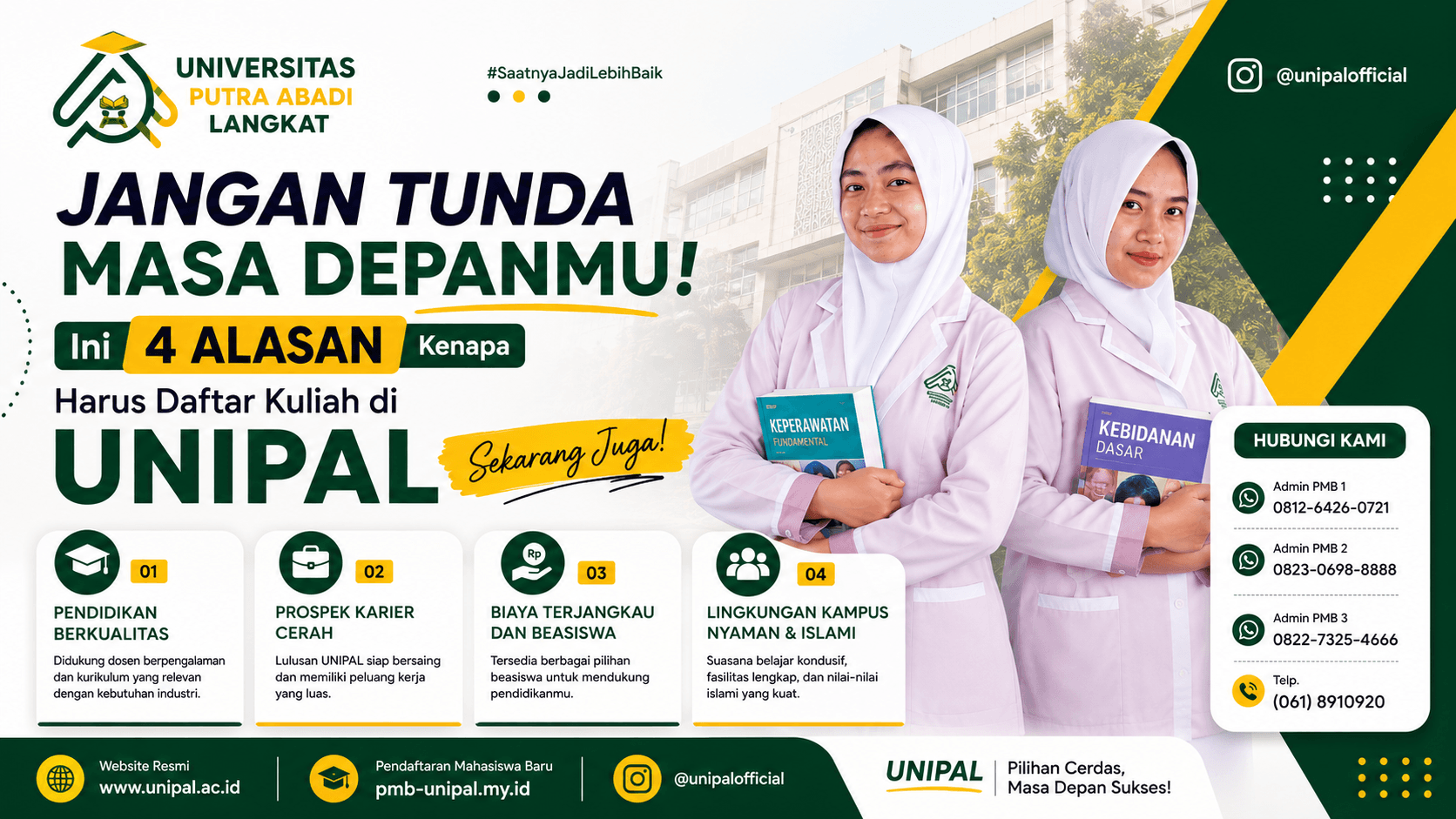 Jangan Tunda Masa Depanmu! Ini 4 Alasan Kenapa Harus Daftar Kuliah di UNIPAL Sekarang Juga